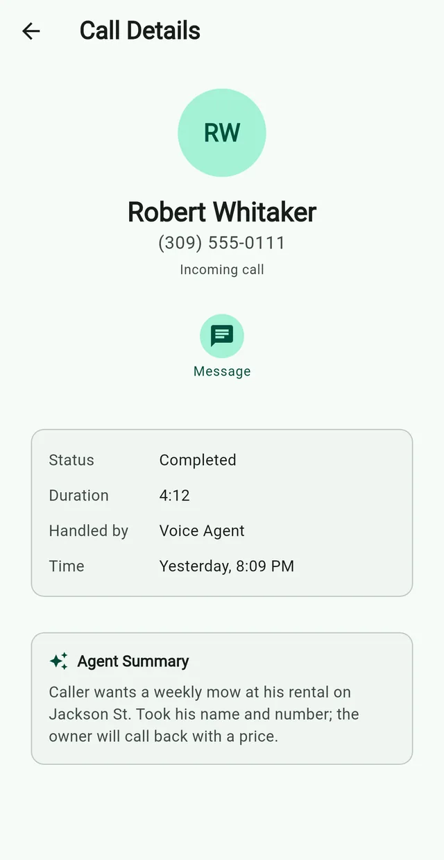 The Agent Summary of a call the AI receptionist answered: a weekly mow at a rental, his name and number taken, and the owner will call back with a price.